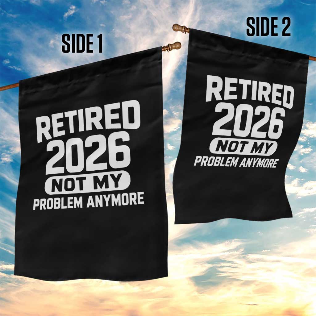 Retired 2026 Garden Flag Not My Problems Anymore Farewell Goodbye Gifts for Coworkers