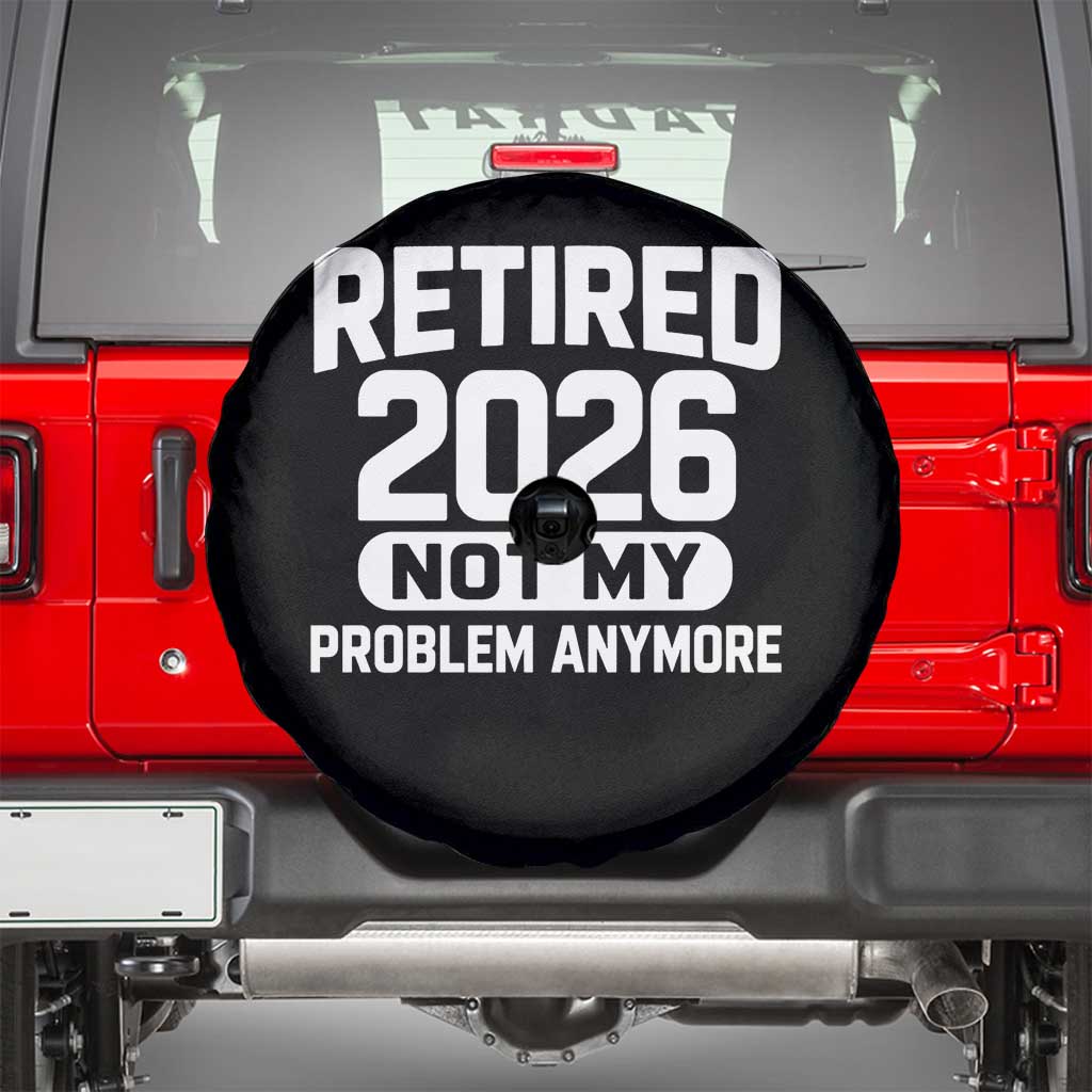 Retired 2026 Spare Tire Cover Not My Problems Anymore Farewell Goodbye Gifts for Coworkers