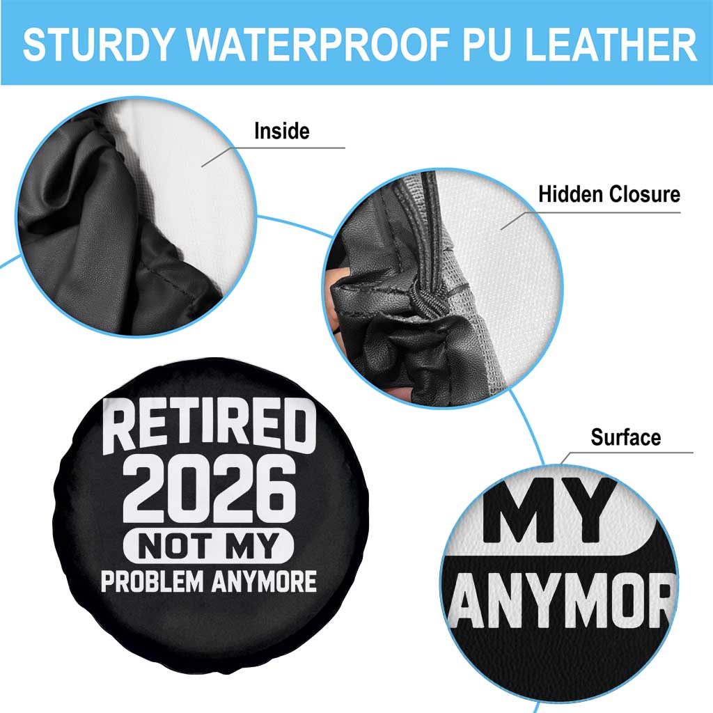 Retired 2026 Spare Tire Cover Not My Problems Anymore Farewell Goodbye Gifts for Coworkers