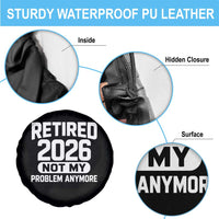 Retired 2026 Spare Tire Cover Not My Problems Anymore Farewell Goodbye Gifts for Coworkers