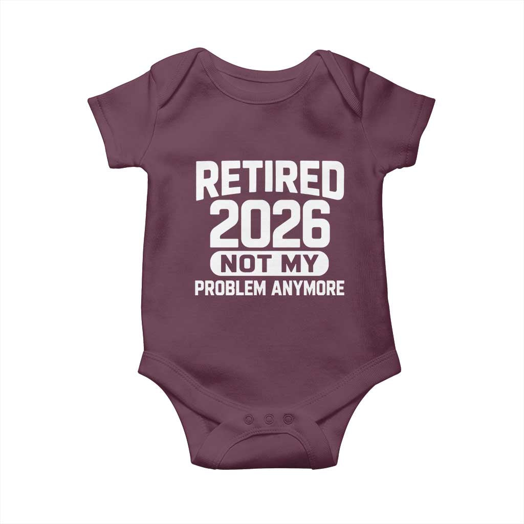 Retired 2026 Baby Onesie Not My Problems Anymore Farewell Goodbye Gifts for Coworkers