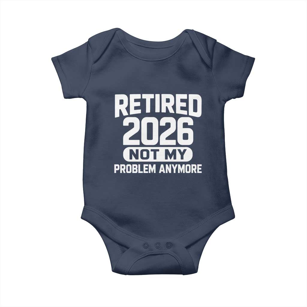 Retired 2026 Baby Onesie Not My Problems Anymore Farewell Goodbye Gifts for Coworkers
