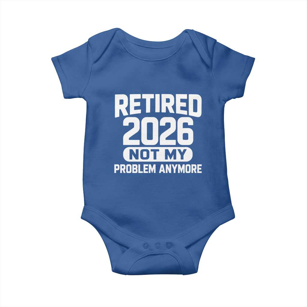 Retired 2026 Baby Onesie Not My Problems Anymore Farewell Goodbye Gifts for Coworkers