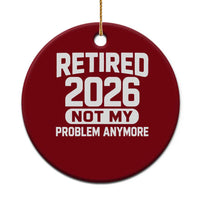 Retired 2026 Ceramic Ornament Not My Problems Anymore Farewell Goodbye Gifts for Coworkers