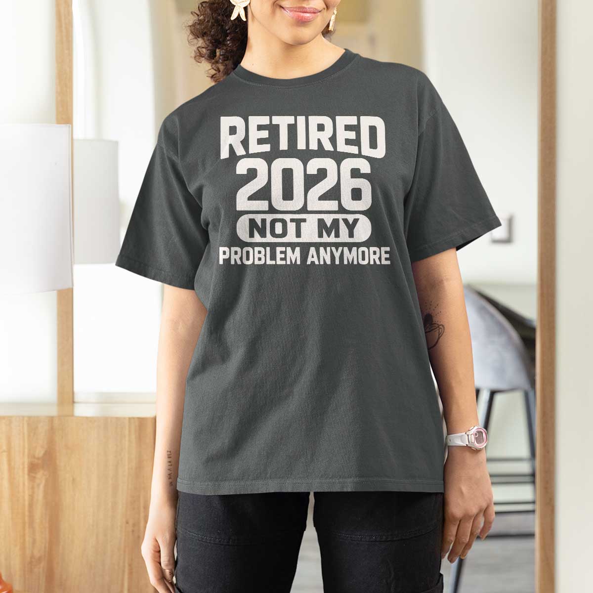 Retired 2026 T Shirt For Women Not My Problems Anymore Farewell Goodbye Gifts for Coworkers