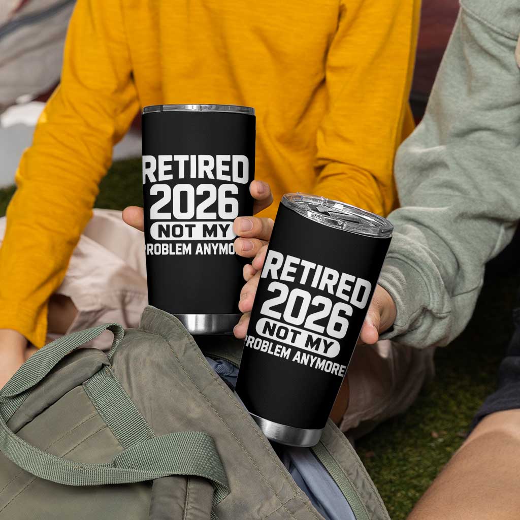 Retired 2026 Tumbler Cup Not My Problems Anymore Farewell Goodbye Gifts for Coworkers