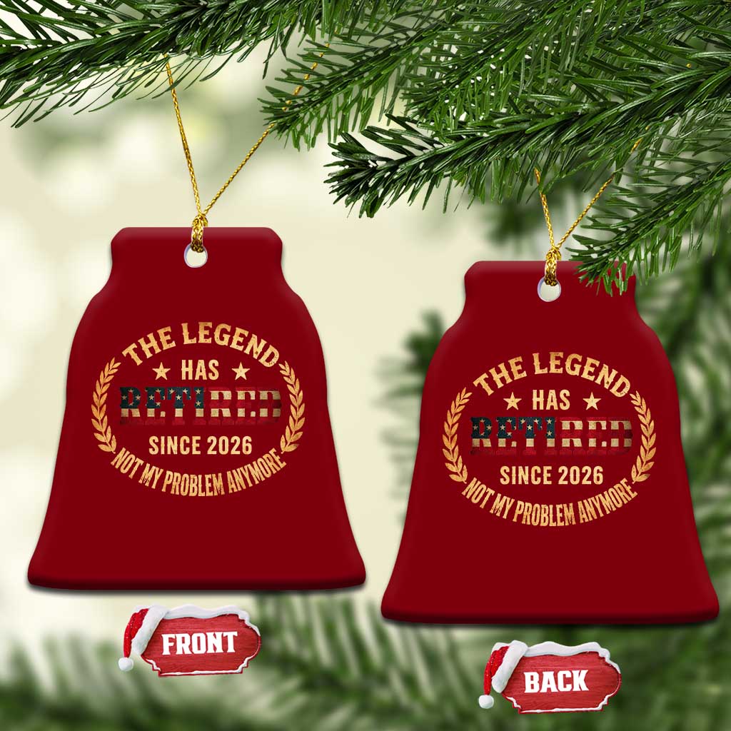 Retirement Gifts For Men 2026 Ceramic Ornament The Legend Has Retired Retired Not My Problems Anymore US Flag