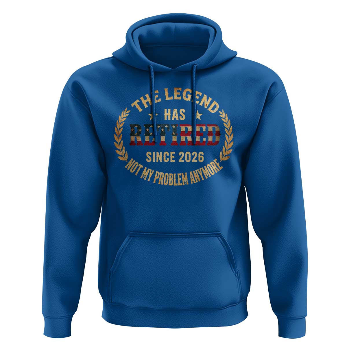 Retirement Gifts For Men 2026 Hoodie The Legend Has Retired Retired Not My Problems Anymore US Flag