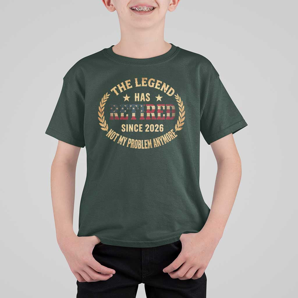 Retirement Gifts For Men 2026 T Shirt For Kid The Legend Has Retired Retired Not My Problems Anymore US Flag