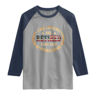 Retirement Gifts For Men 2026 Raglan Shirt The Legend Has Retired Retired Not My Problems Anymore US Flag