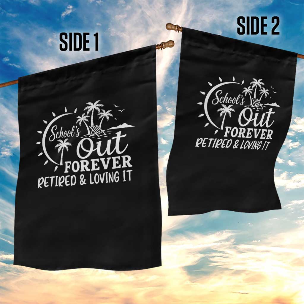 Retired Teacher Garden Flag Schools Out Forever Retirement Teacher Gift