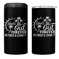 Retired Teacher 4 in 1 Can Cooler Tumbler Schools Out Forever Retirement Teacher Gift