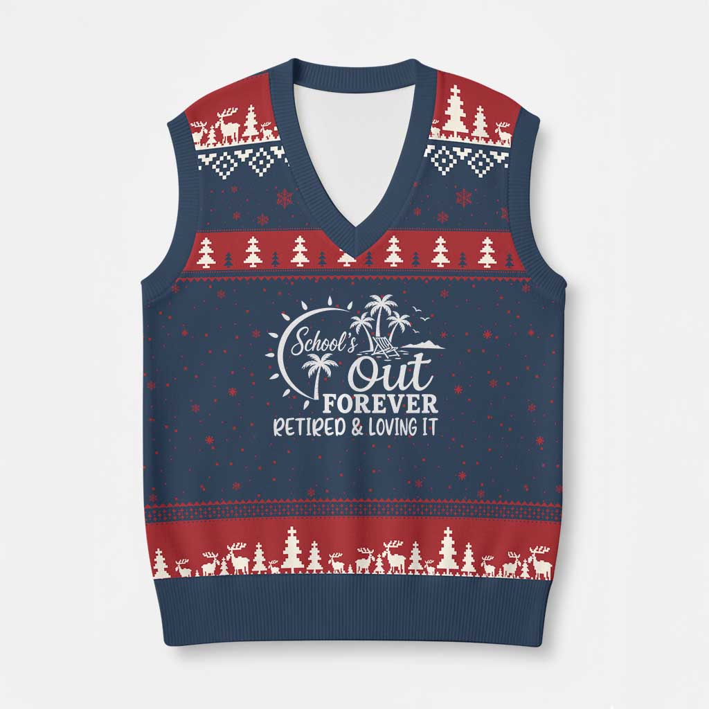 Retired Teacher V-Neck Knit Sweater Vest Schools Out Forever Retirement Teacher Gift