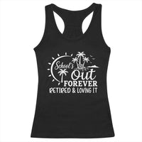 Retired Teacher Racerback Tank Top Schools Out Forever Retirement Teacher Gift