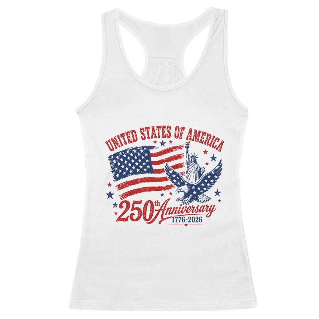 USA 250th Anniversary Racerback Tank Top Land Of The Free USA Patriotic 1776 2026 Statue Of Liberty Eagle Flag