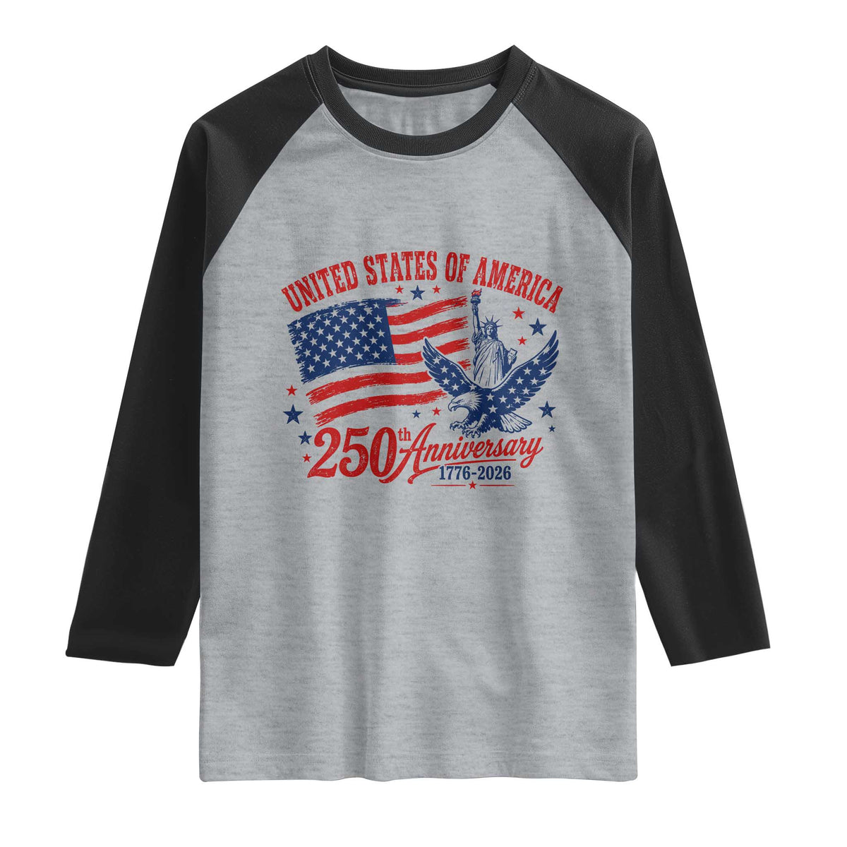 USA 250th Anniversary Raglan Shirt Land Of The Free USA Patriotic 1776 2026 Statue Of Liberty Eagle Flag