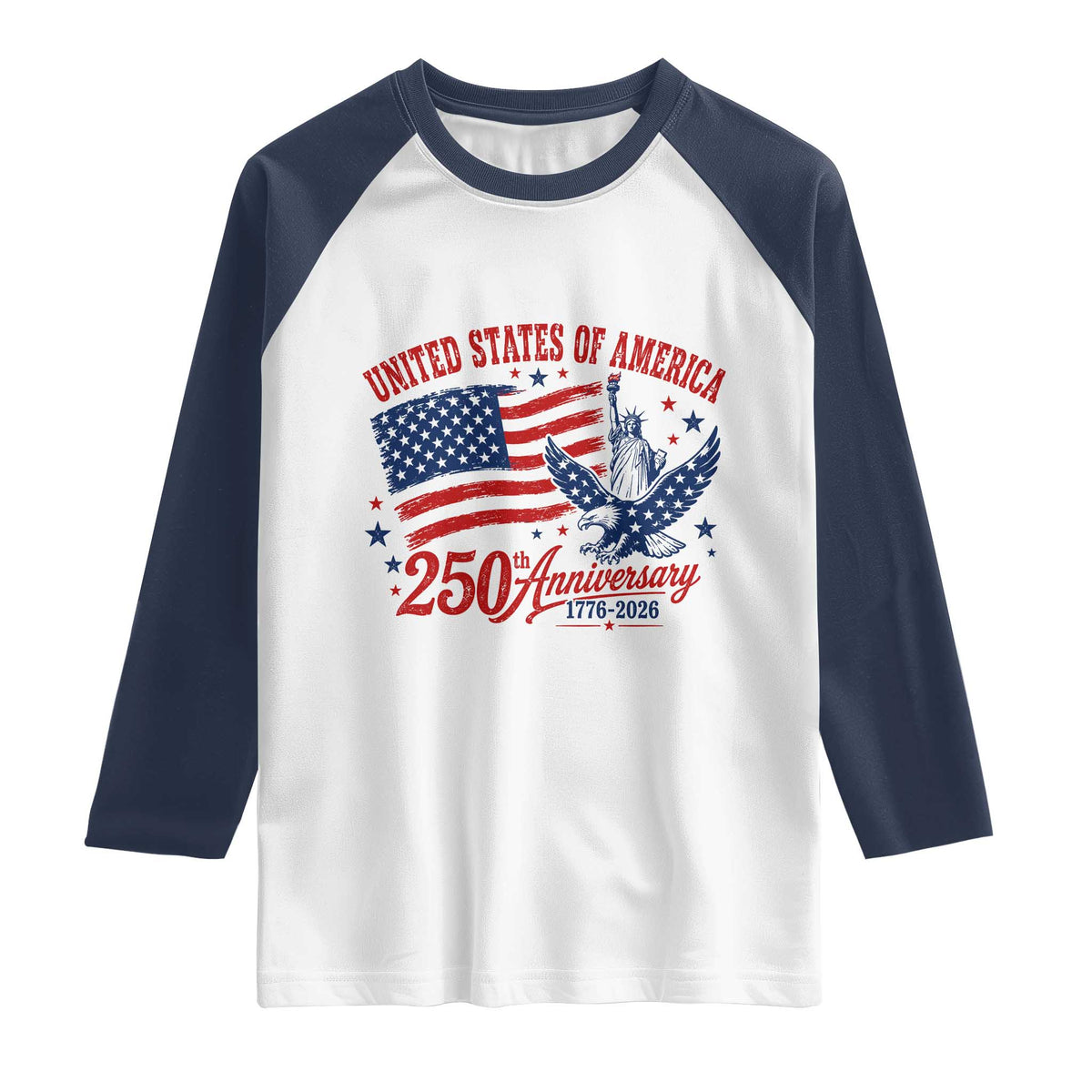 USA 250th Anniversary Raglan Shirt Land Of The Free USA Patriotic 1776 2026 Statue Of Liberty Eagle Flag