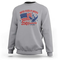 USA 250th Anniversary Sweatshirt Land Of The Free USA Patriotic 1776 2026 Statue Of Liberty Eagle Flag