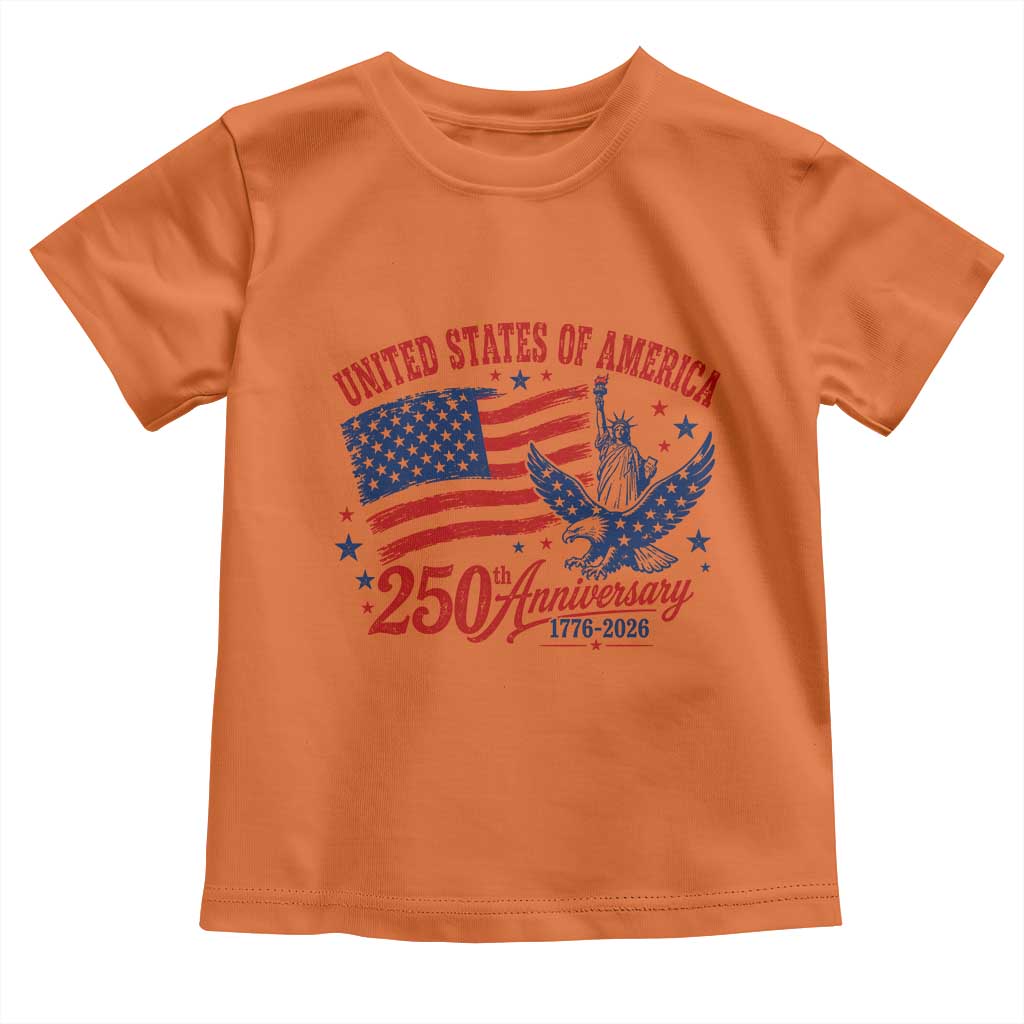 USA 250th Anniversary Toddler T Shirt Land Of The Free USA Patriotic 1776 2026 Statue Of Liberty Eagle Flag