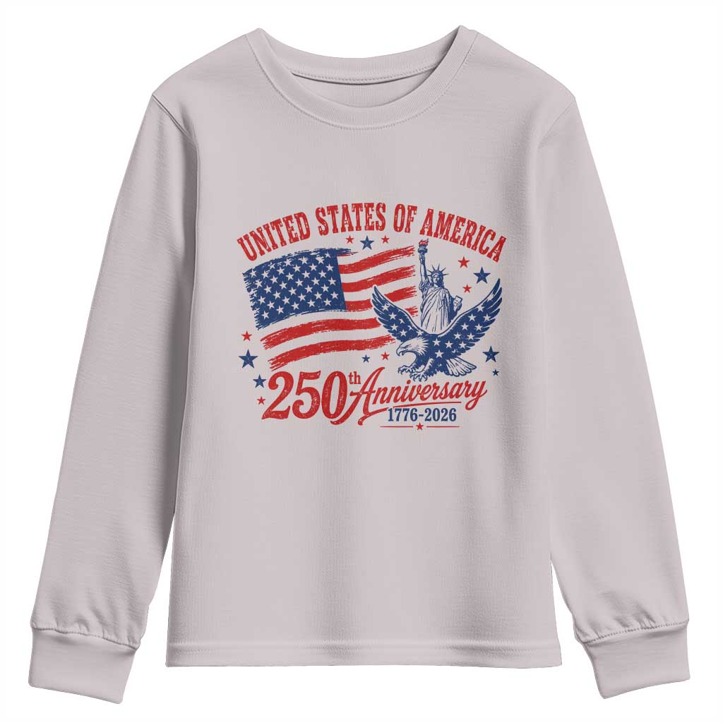 USA 250th Anniversary Youth Sweatshirt Land Of The Free USA Patriotic 1776 2026 Statue Of Liberty Eagle Flag