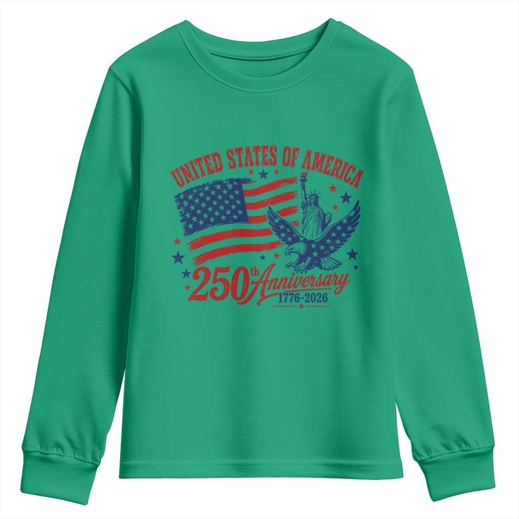 USA 250th Anniversary Youth Sweatshirt Land Of The Free USA Patriotic 1776 2026 Statue Of Liberty Eagle Flag
