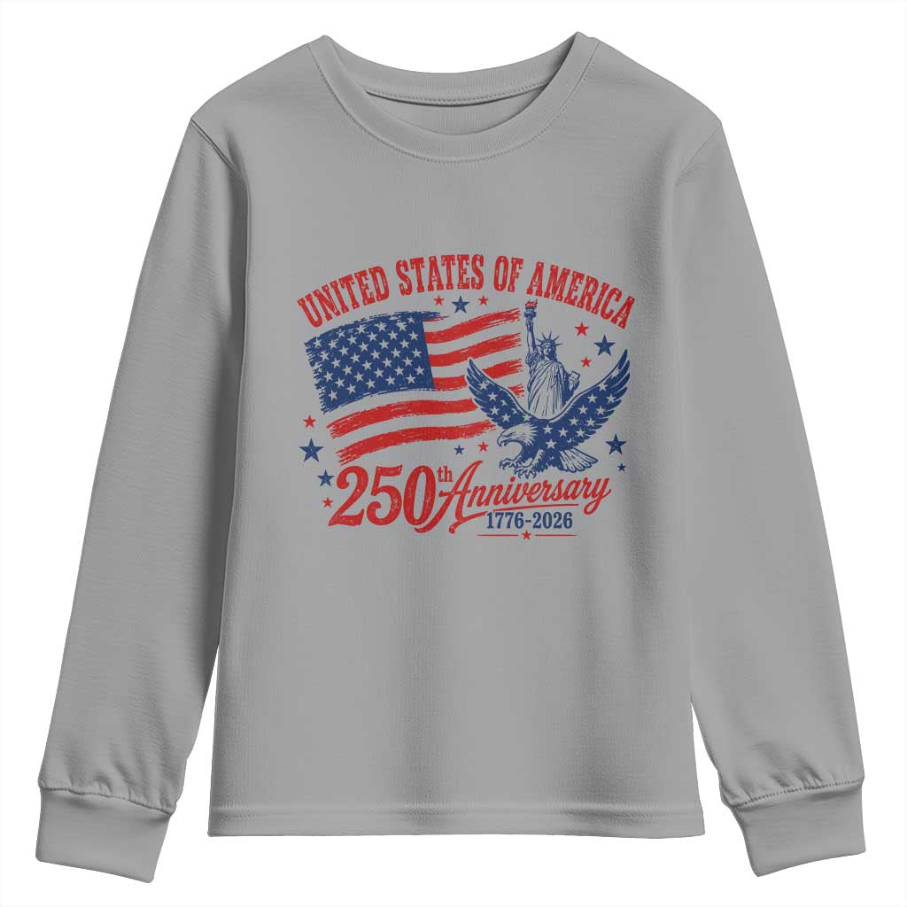 USA 250th Anniversary Youth Sweatshirt Land Of The Free USA Patriotic 1776 2026 Statue Of Liberty Eagle Flag