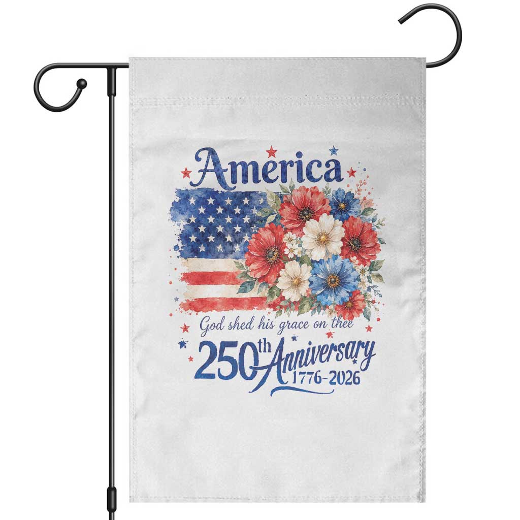 God 250th Anniversary USA Flag Floral Garden Flag Patriotic Freedom 4th of July 250 Years America