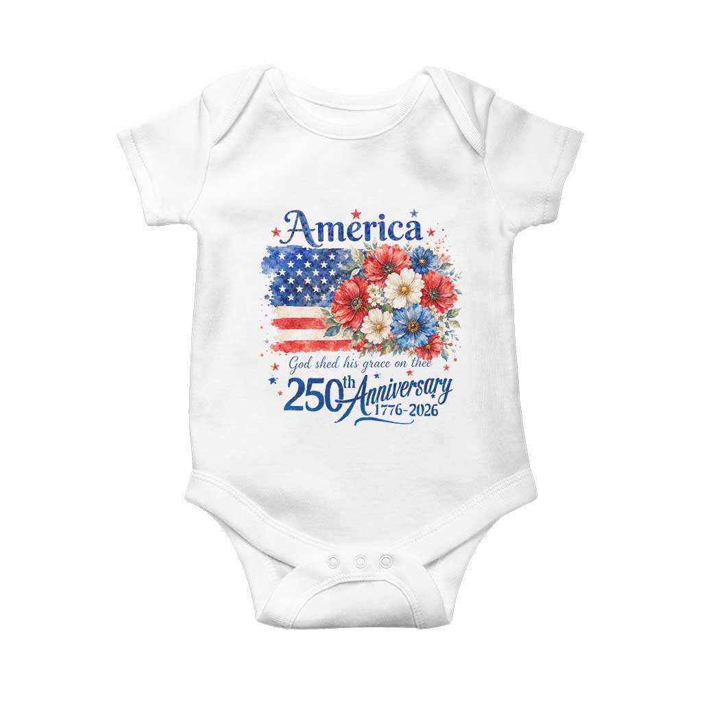 God 250th Anniversary USA Flag Floral Baby Onesie Patriotic Freedom 4th of July 250 Years America