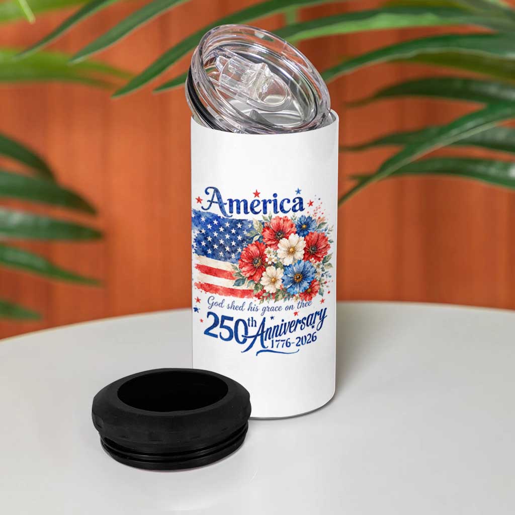 God 250th Anniversary USA Flag Floral 4 in 1 Can Cooler Tumbler Patriotic Freedom 4th of July 250 Years America