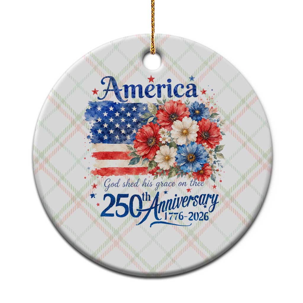 God 250th Anniversary USA Flag Floral Ceramic Ornament Patriotic Freedom 4th of July 250 Years America
