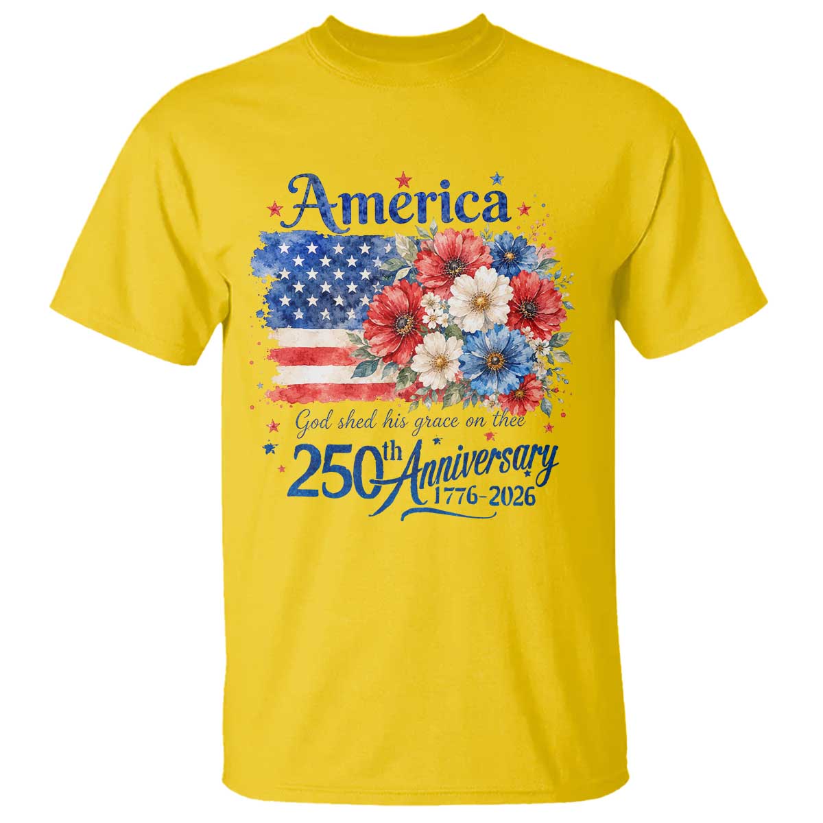 God 250th Anniversary USA Flag Floral T Shirt Patriotic Freedom 4th of July 250 Years America