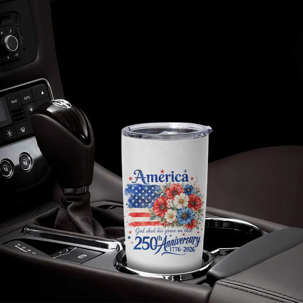God 250th Anniversary USA Flag Floral Tumbler Cup Patriotic Freedom 4th of July 250 Years America