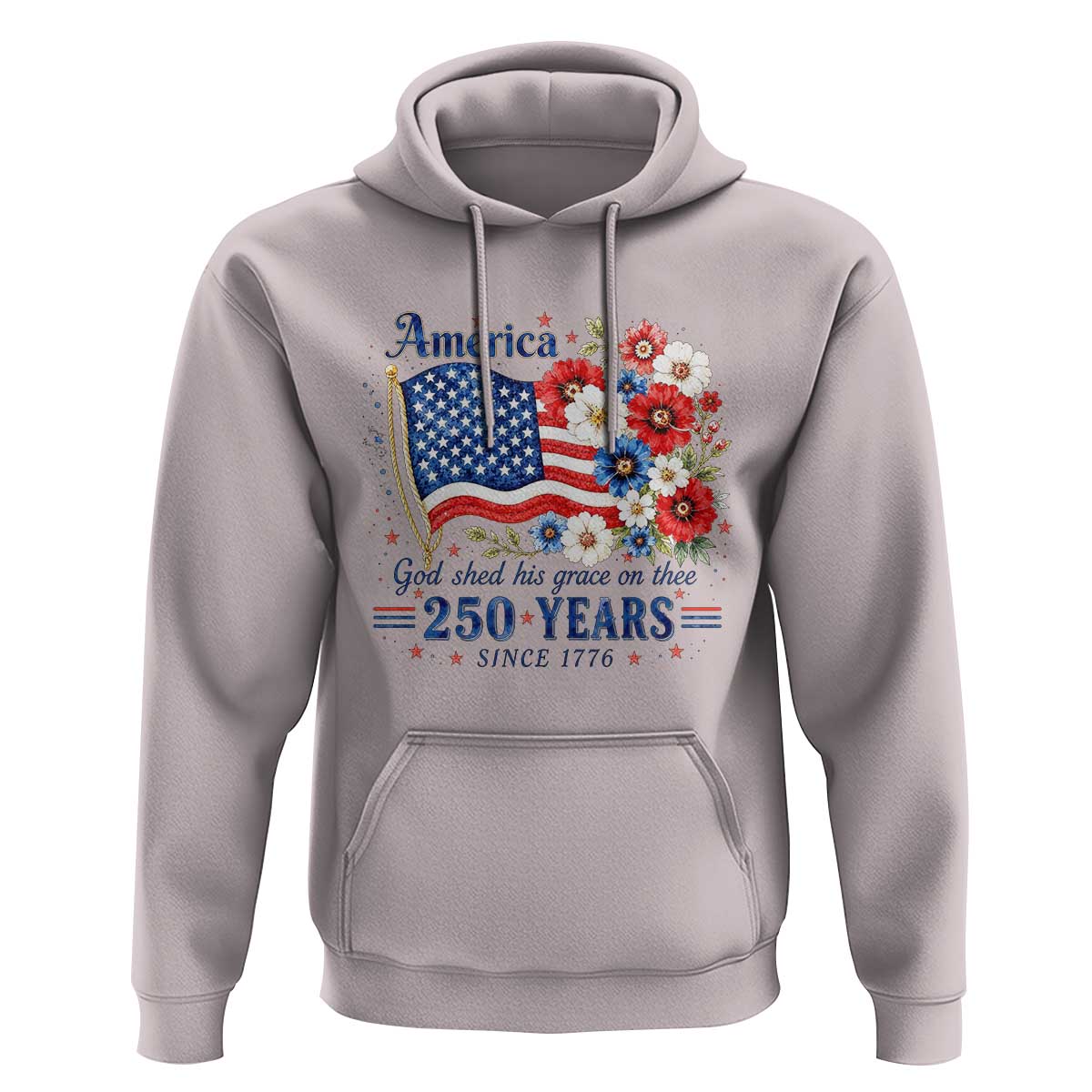 USA 250th Anniversary Flag Floral Graphic Hoodie 250 Years America Patriot 4th of July Patriotism Gift