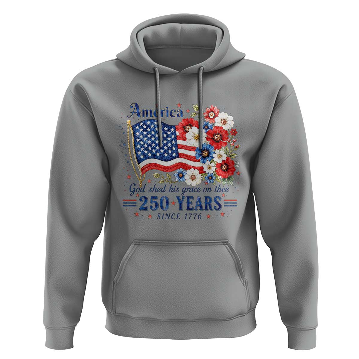 USA 250th Anniversary Flag Floral Graphic Hoodie 250 Years America Patriot 4th of July Patriotism Gift