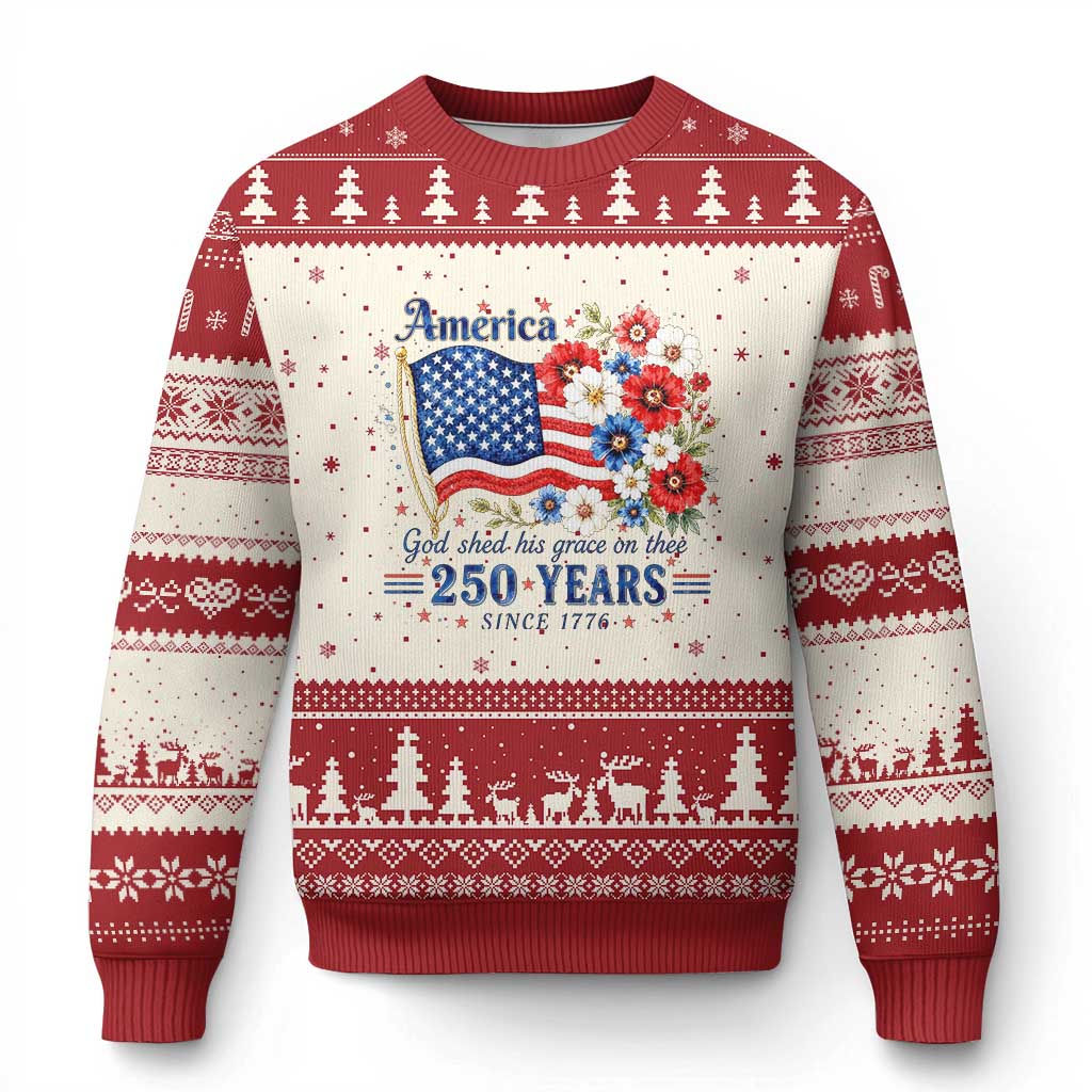 USA 250th Anniversary Flag Floral Graphic Ugly Christmas Sweater 250 Years America Patriot 4th of July Patriotism Gift