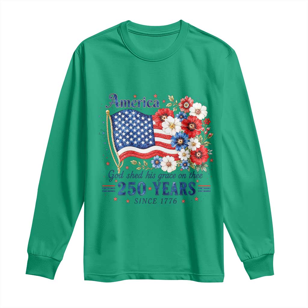 USA 250th Anniversary Flag Floral Graphic Long Sleeve Shirt 250 Years America Patriot 4th of July Patriotism Gift