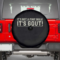 It's Not A Pimp Walk Its Gout Spare Tire Cover Funny Old Man Medical Humor Sarcastic