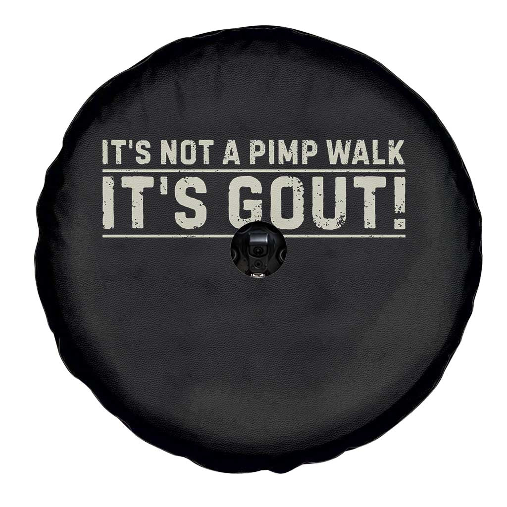 It's Not A Pimp Walk Its Gout Spare Tire Cover Funny Old Man Medical Humor Sarcastic