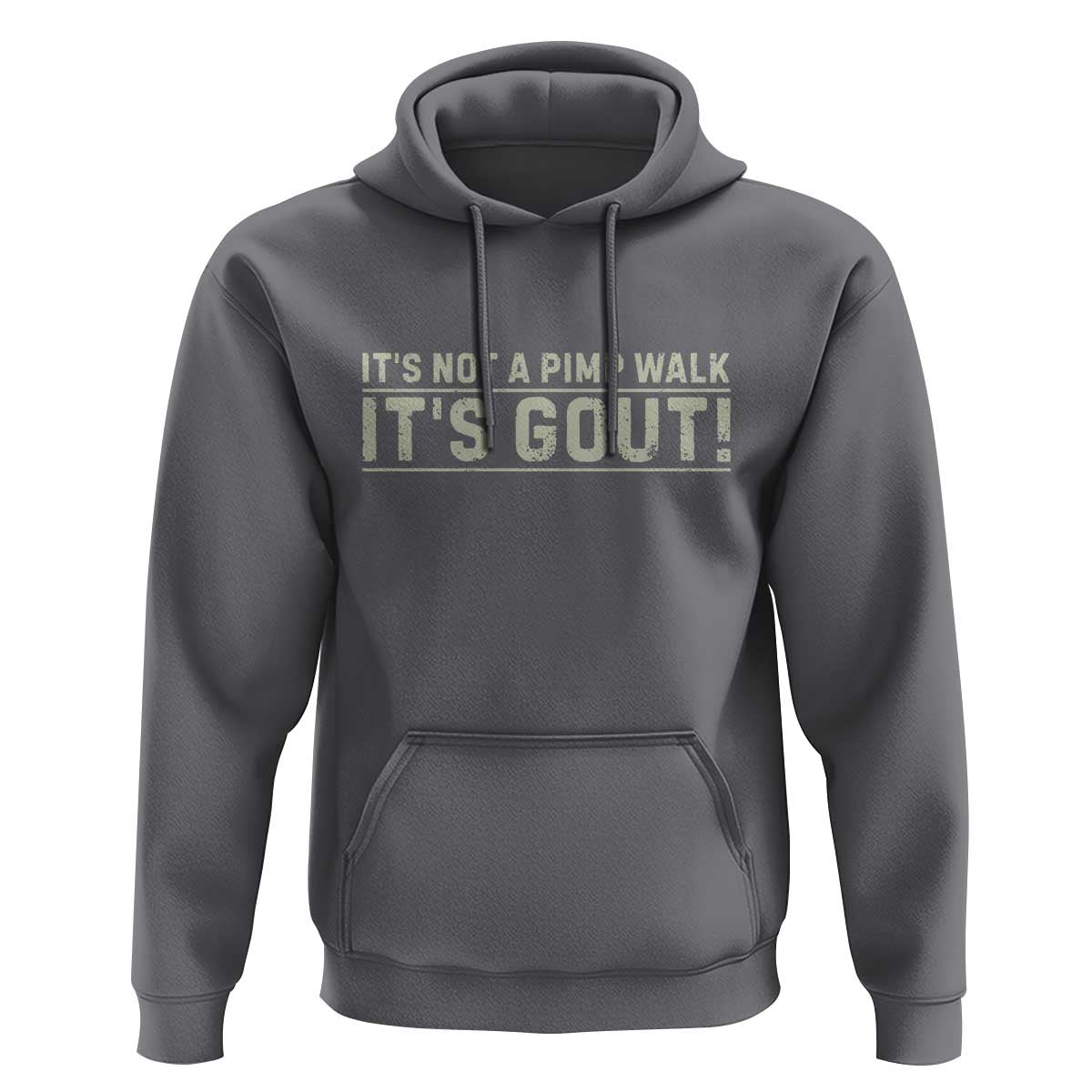 It's Not A Pimp Walk Its Gout Hoodie Funny Old Man Medical Humor Sarcastic