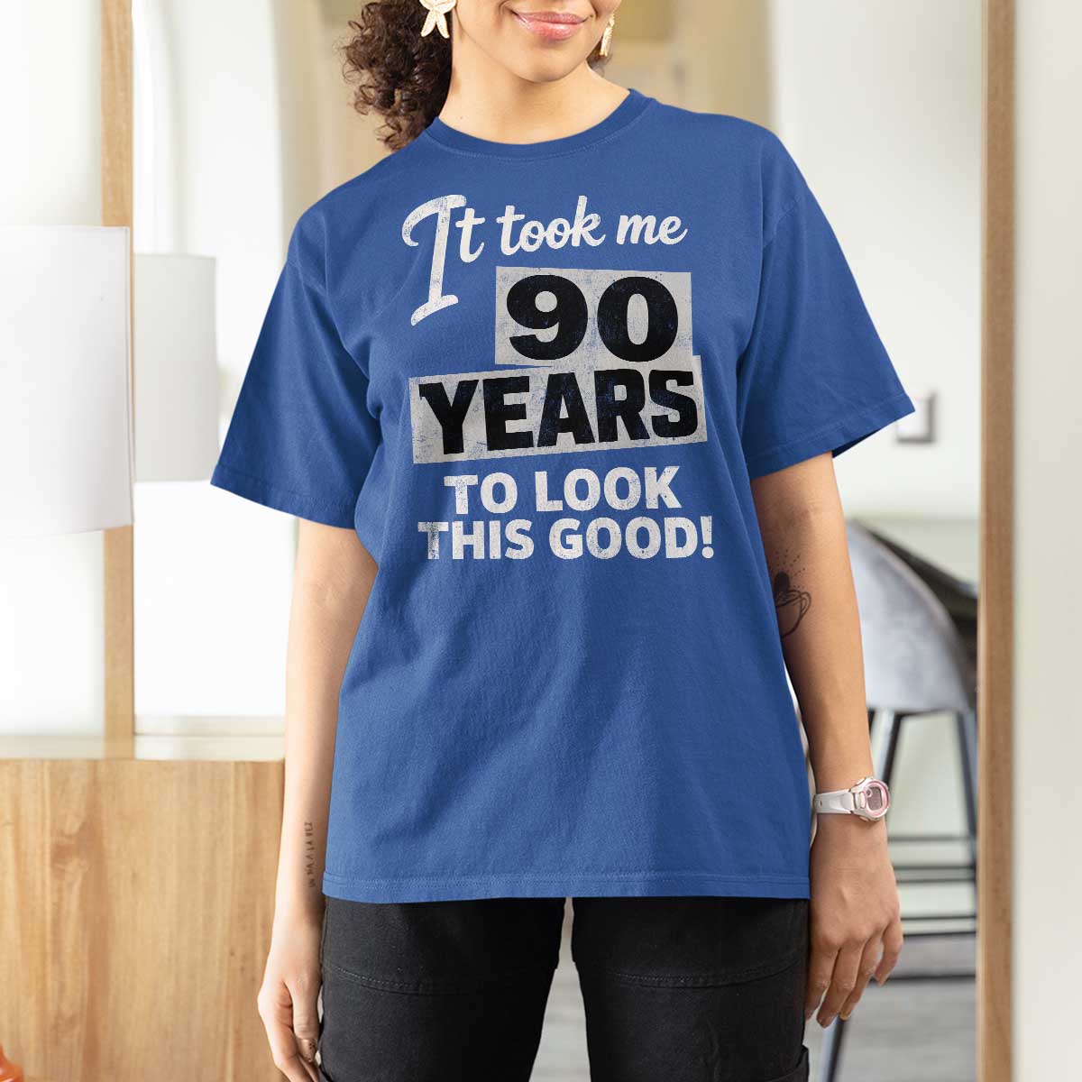 90th Birthday T Shirt For Women It Took Me 90 Years To Look This Good