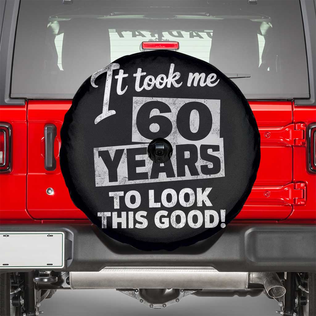 60th Birthday Spare Tire Cover It Took Me 60 Years To Look This Good