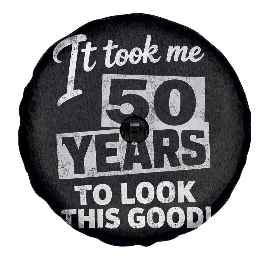 50th Birthday Spare Tire Cover It Took Me 50 Years To Look This Good