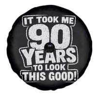Funny 90th Birthday Spare Tire Cover It Took Me 90 Years To Look This Good Vintage Retro
