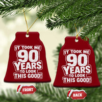 Funny 90th Birthday Ceramic Ornament It Took Me 90 Years To Look This Good Vintage Retro