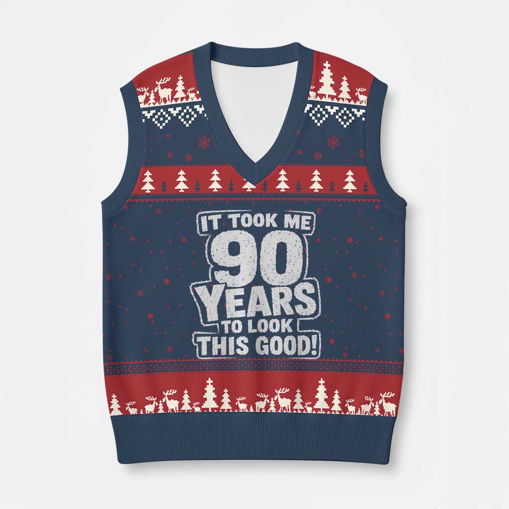 Funny 90th Birthday V-Neck Knit Sweater Vest It Took Me 90 Years To Look This Good Vintage Retro