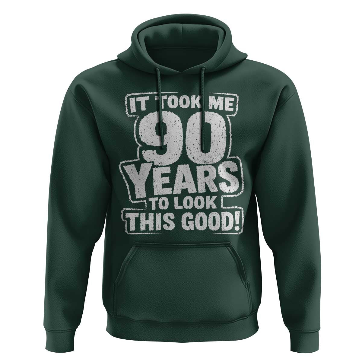 Funny 90th Birthday Hoodie It Took Me 90 Years To Look This Good Vintage Retro