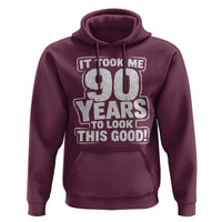 Funny 90th Birthday Hoodie It Took Me 90 Years To Look This Good Vintage Retro