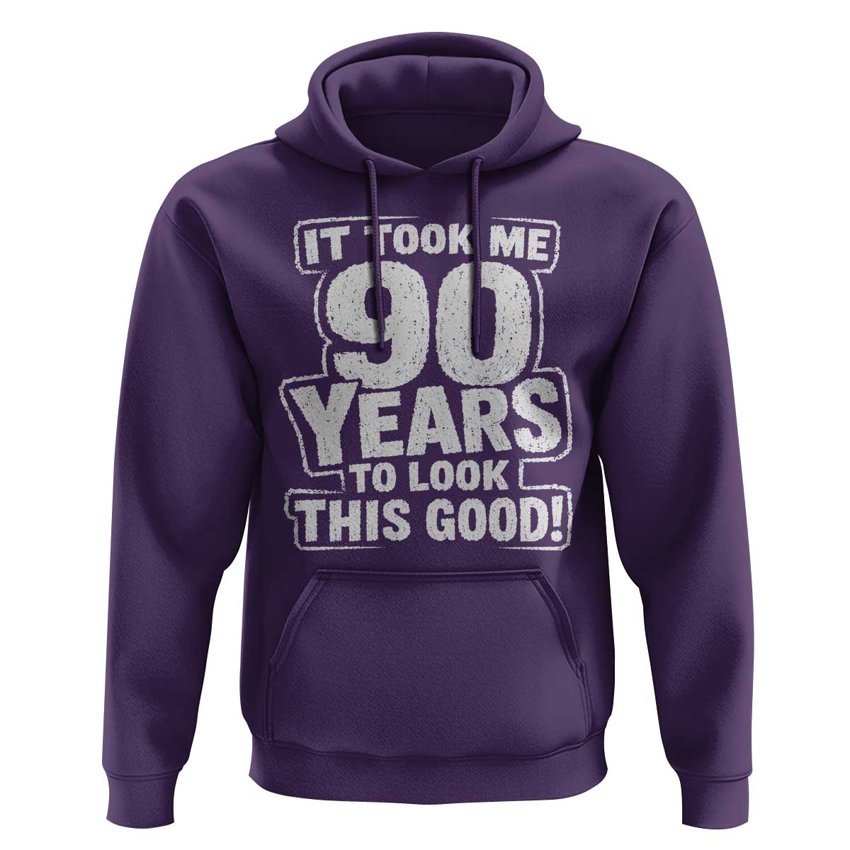 Funny 90th Birthday Hoodie It Took Me 90 Years To Look This Good Vintage Retro