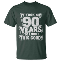 Funny 90th Birthday T Shirt It Took Me 90 Years To Look This Good Vintage Retro