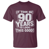 Funny 90th Birthday T Shirt It Took Me 90 Years To Look This Good Vintage Retro